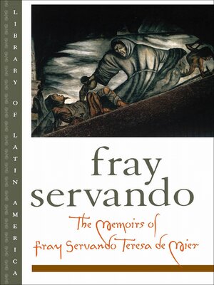 cover image of The Memoirs of Fray Servando Teresa de Mier